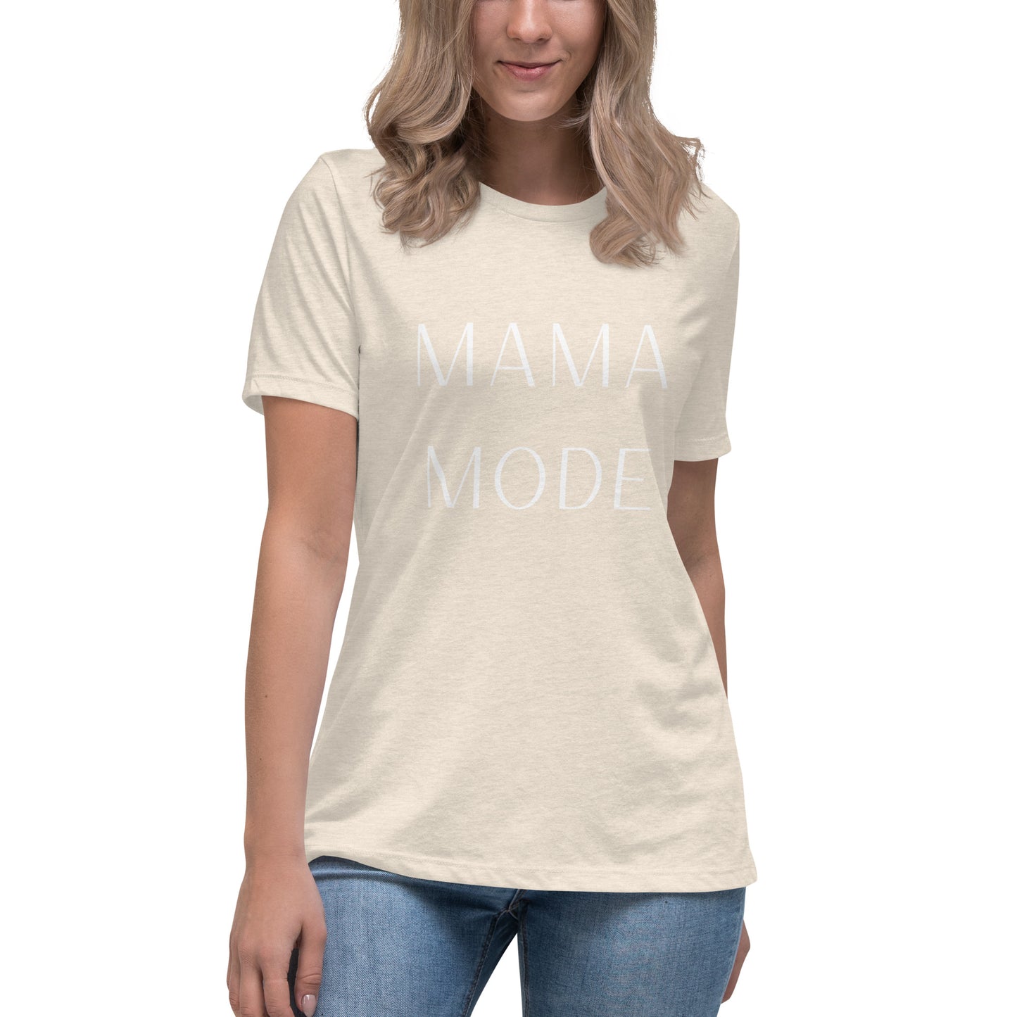 MAMA MODE Women's Relaxed T-Shirt