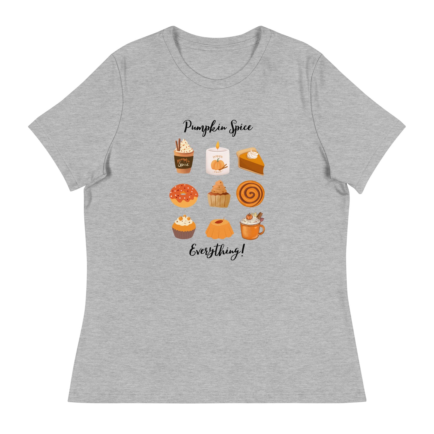 Pumpkin Spice Everything Women's Relaxed T-Shirt