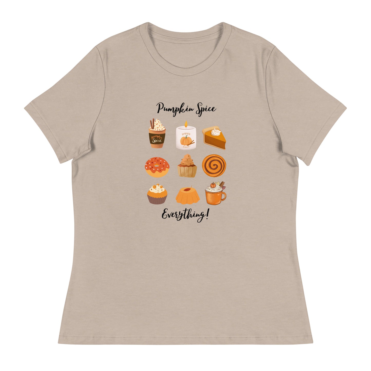 Pumpkin Spice Everything Women's Relaxed T-Shirt