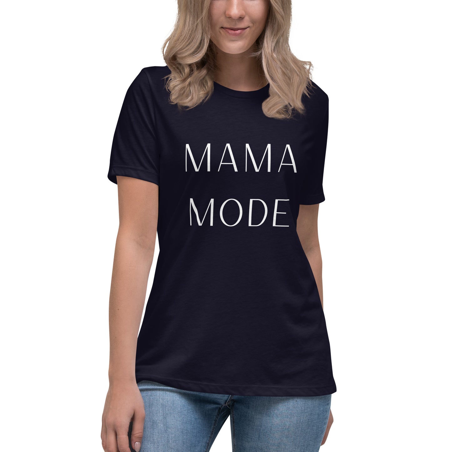 MAMA MODE Women's Relaxed T-Shirt